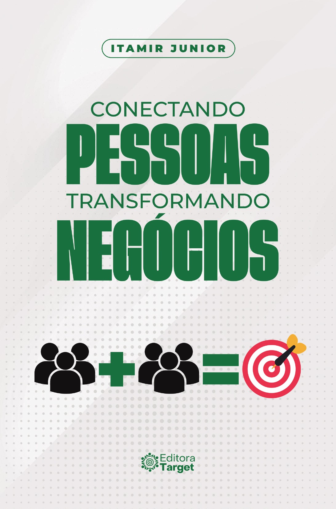 Capa do livro Conectando Pessoas, Transformando Negócios